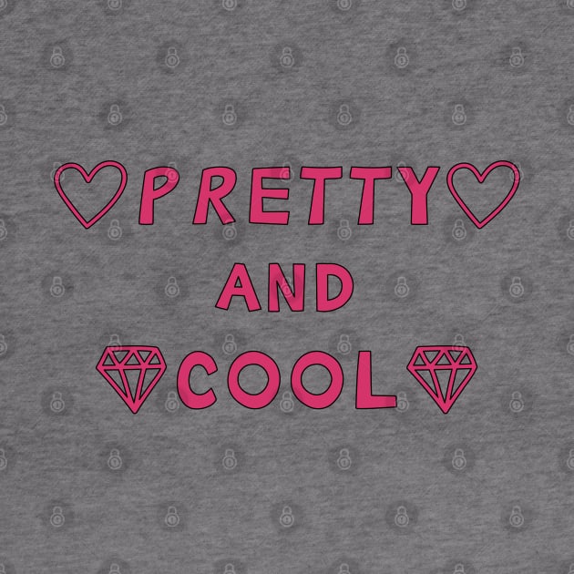 Pretty and Cool by yayor